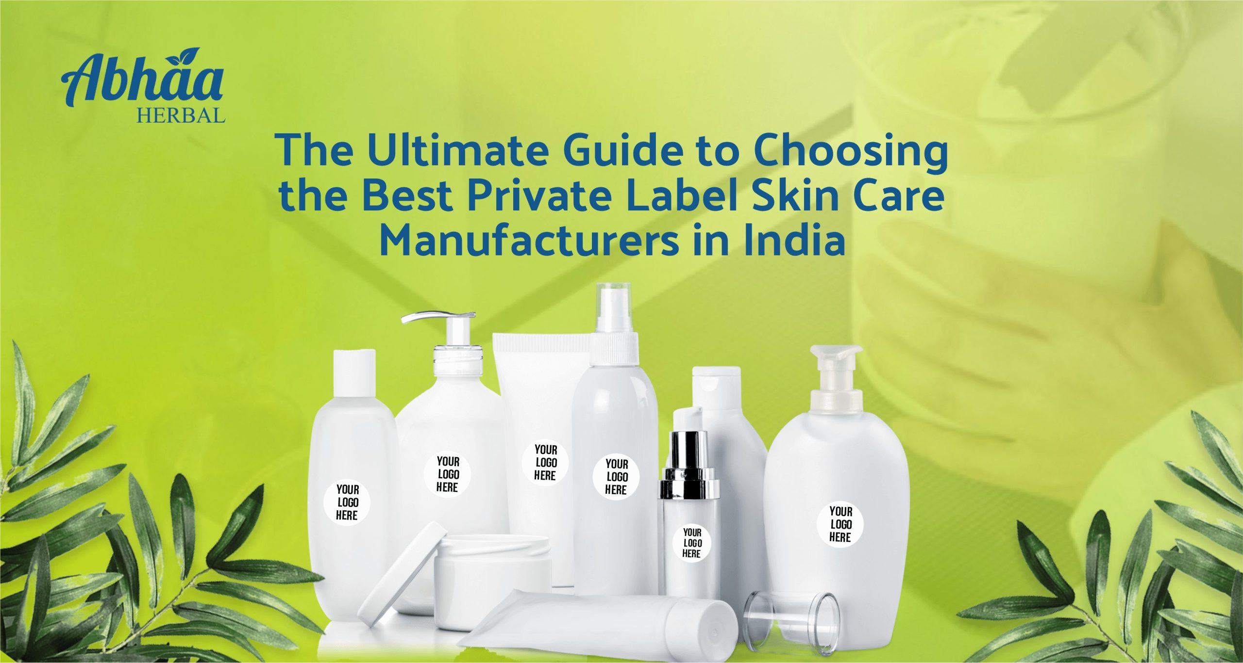 best private label skin care manufacturers in India